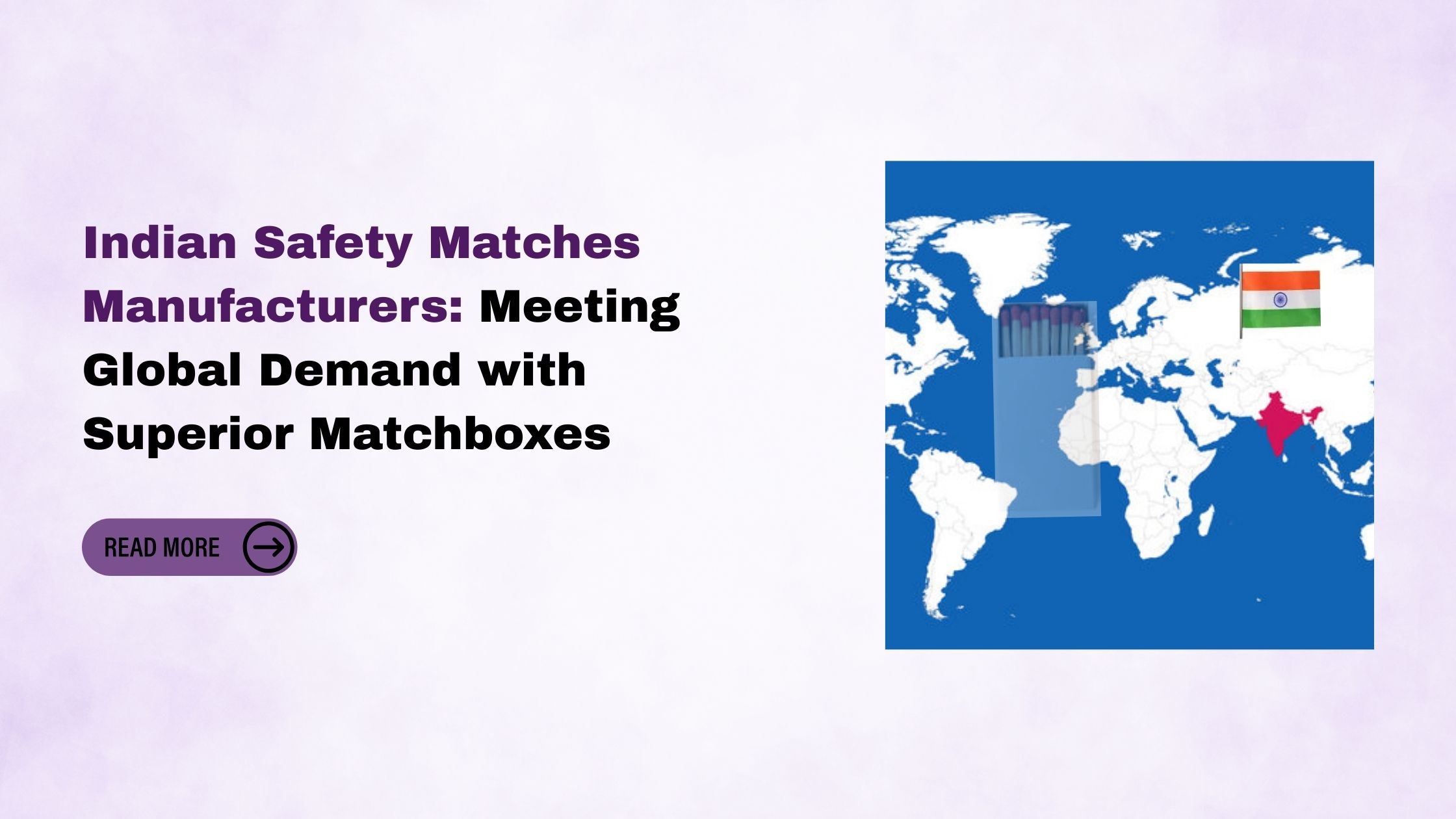 Indian Safety Matches Manufacturers